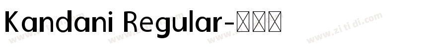 Kandani Regular字体转换